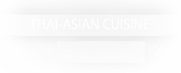 French-Asian Cuisine - View our Menus